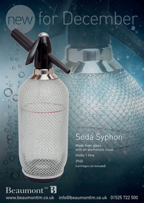 New For December Introducing The Soda Syphon Beaumont Tm