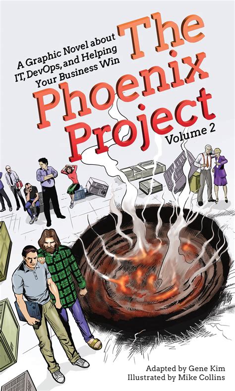 The Phoenix Project Graphic Novel: Volume 3 - IT Revolution