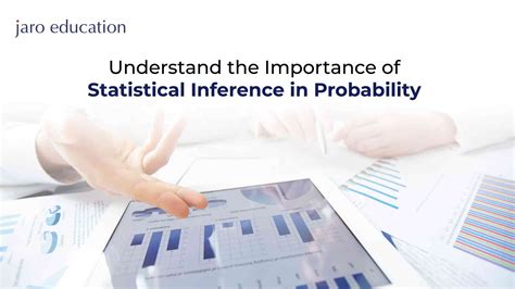 Importance Of Statistical Inference In Probability