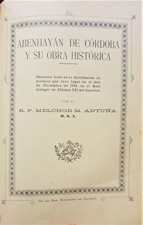 Abenhay N De C Rdoba Y Su Obra Hist Rica Discurso Le Do En La Solemne