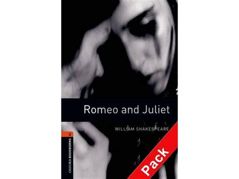 Livro Oxford Bookworms Library Level Romeo And Juliet Audio Cd