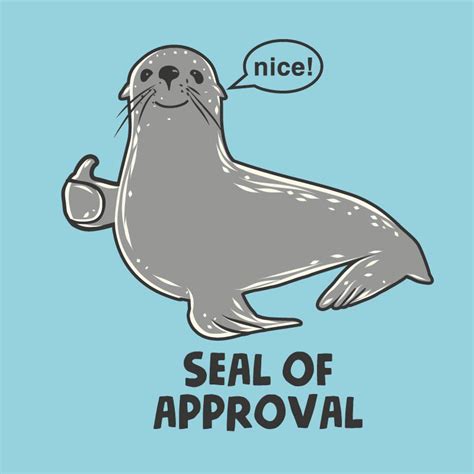 seal of approval Blank Template - Imgflip