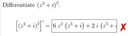 Solved Differentiate Z I Z I Z Z I I Z I Chegg