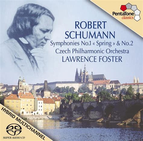 Robert Schumann Symphonies Nos 1 And 2 Pentatone