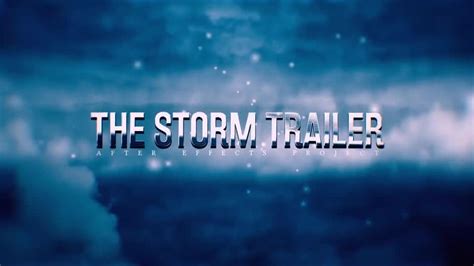 Storm Trailer Quick Download Videohive 13231416 After Effects