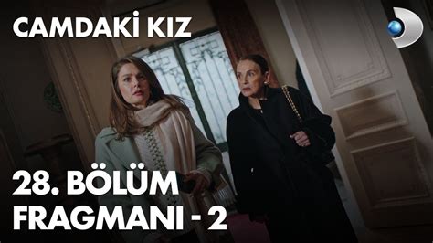 Camdaki K Z B L M Fragman Youtube