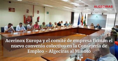 Acerinox Europa Y El Comité De Empresa Firman El Nuevo Convenio