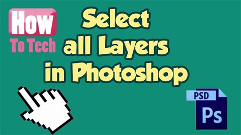 How To Select All Layers In Photoshop Youtube