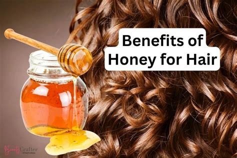 Benefits of Honey for Hair + 9 Easy DIY Honey Hair Masks - Beauty Crafter