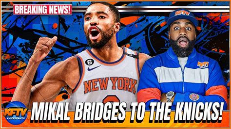 This Knicks Trade Just Changed The Entire Nba Mikal Bridges Trade