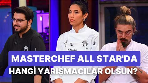 Anket Y L Nda Yap Lacak Masterchef All Star N Yar Mac Lar