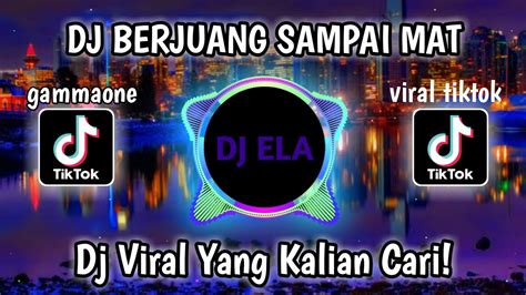 DJ BERJUANG SAMPAI MATI GAMMAONE REMIX VIRAL TIKTOK 2024 TERBARU