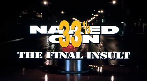 Naked Gun 33 1 3 The Final Insult 1994 Screencaps US