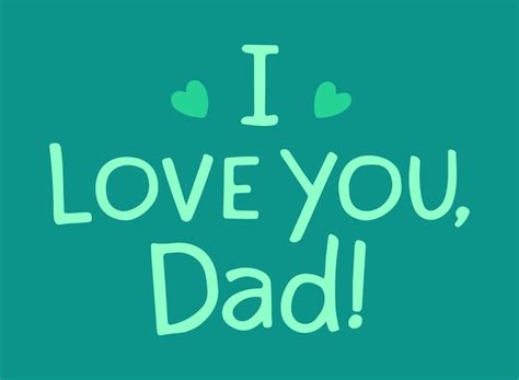 I Love You Dad Green Images Free Download On Freepik