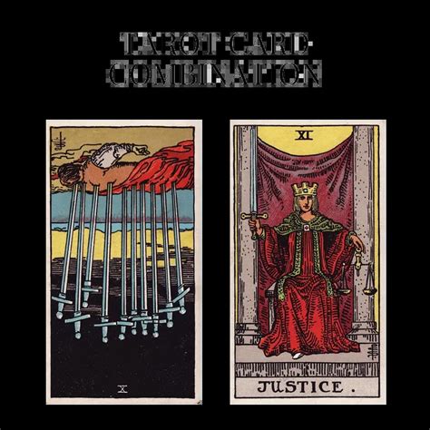 Ten Of Swords Reversed AND Justice Tarot Cards Meaning