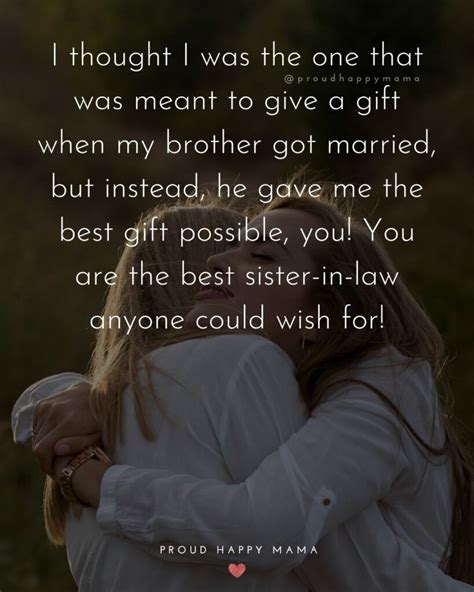 These Best Sister In Law Quotes Will Warm Your Heart As They Remind You How Special The Addition