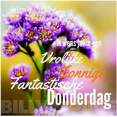 Pin Van Corry Kruys Op Days Of The Week Goedemorgen Fijne Donderdag