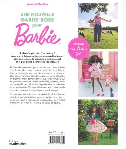 Une garde robe pour Barbie 50 vêtements à coudre de Annabel Benilan