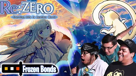 Its Time Re Zero Frozen Bonds Ova Full Reaction Youtube