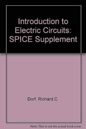 Buy Introduction To Electric Circuits Spice Supplement Book Online At