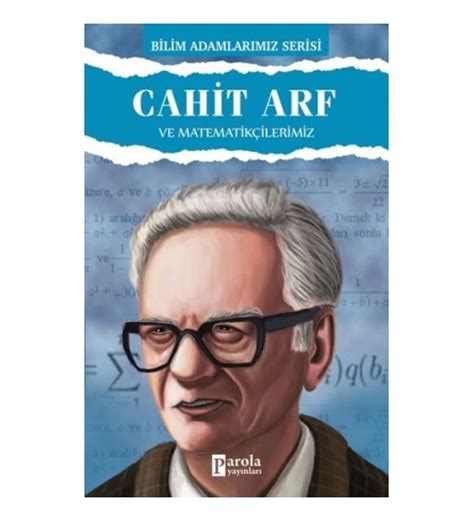 Cahit Arf ve Matematikçilerimiz