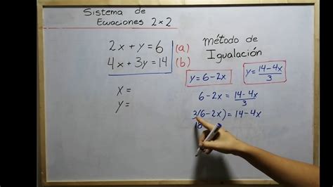 Sistema De Ecuaciones De 2x2 Método De Igualación N°1 Youtube