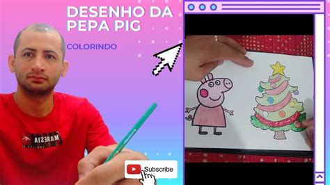 Colorindo Desenho Da Pepa Pig Art Bruno Colorindo Youtube