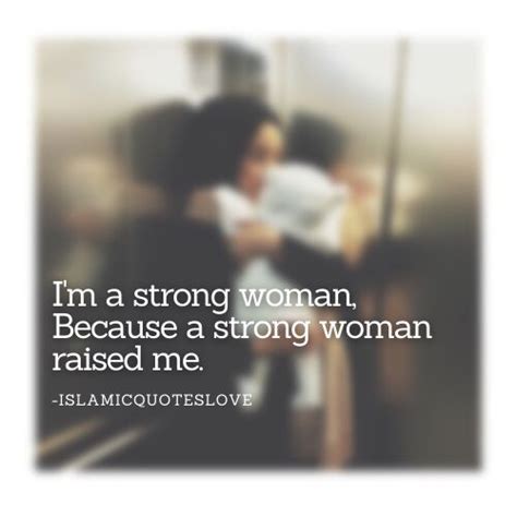 Strong Woman Raised Me Quotes Reeva Celestyn