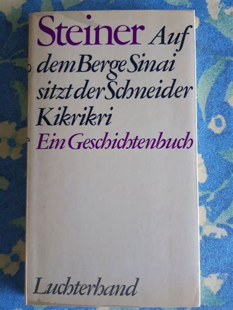 Auf Dem Berg Sinai Sitzt Der Schneider Kikerikri J Steiner Kaufen