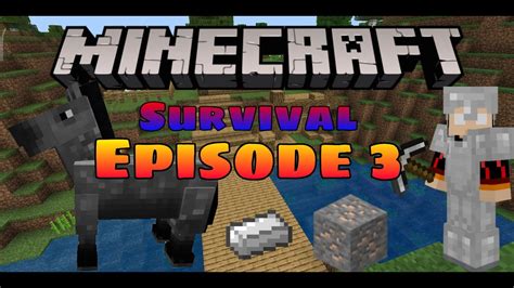 Minecraft Survival Lets Play Episode 3 Death And Mining Youtube