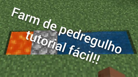 Tutorial De Como Fazer Farm De Pedregulho No Minecraft Youtube