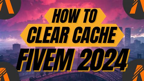 How To Clear Fivem Cache 2024 Windows 10 11 7 Full Guide YouTube