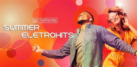 As Melhores Summer Eletrohits Playlist Letras Mus Br