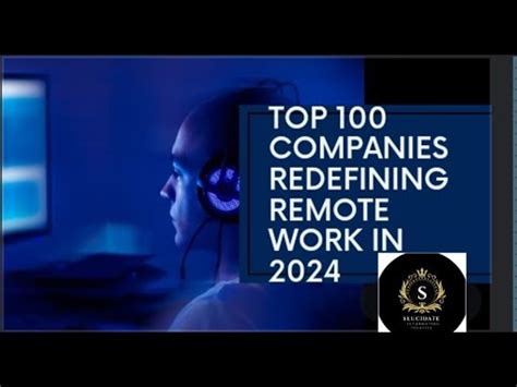 Unveiling The Top 100 Companies Redefining Remote Work In 2024 YouTube