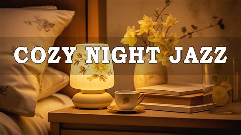 Night Of Soft Jazz Music Smoothing Piano Jazz BGM Sleep Jazz