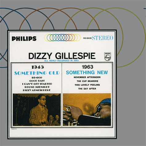 Dizzy Gillespie Something Old Something New Lyrics And Tracklist