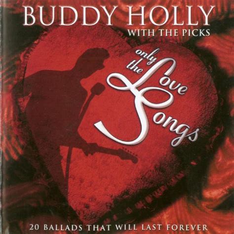 Buddy Holly - Only the Love Songs Lyrics and Tracklist | Genius