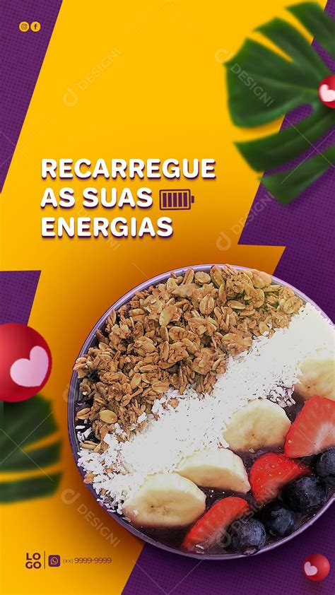 Story Recarregue as suas Energias Açaíteria Social Media PSD Editável