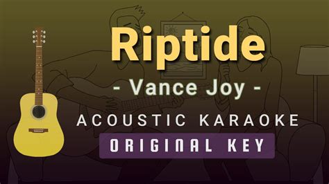 Riptide Vance Joy Acoustic Karaoke Youtube