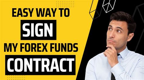 My Forex Funds Contract [how To Sign My Forex Funds Contract Online