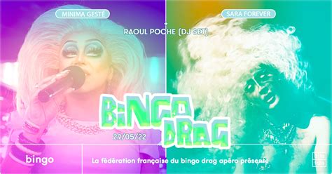 Le Bingo Drag Minima Gest Sara Forever Raul Poche Dj Set