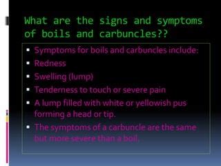 Boils and carbuncles powerpoint | PPT