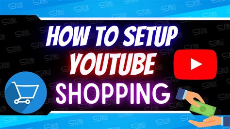 How To Setup Youtube Shopping New Youtube Feature Youtube