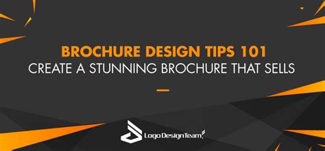 Brochure Design Tips 101: Create a Stunning Brochure That Sells