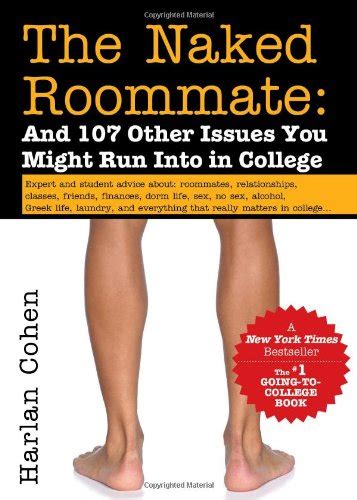 Read The Naked Roommate And 107 Other Issues You Might Run Into In