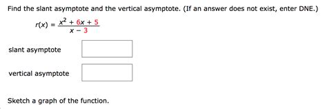 Solved Find The Slant Asymptote Of The Function F X X2