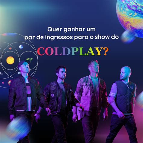 Coldplay No Brasil Saiba Como Ganhar Ingressos Para O Show Ric Mais