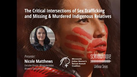 The Critical Intersections Of Sex Trafficking And Missing And Murdered