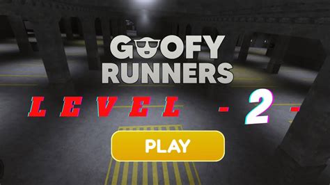 Gameplay Goofy Runners Level Roblox Youtube