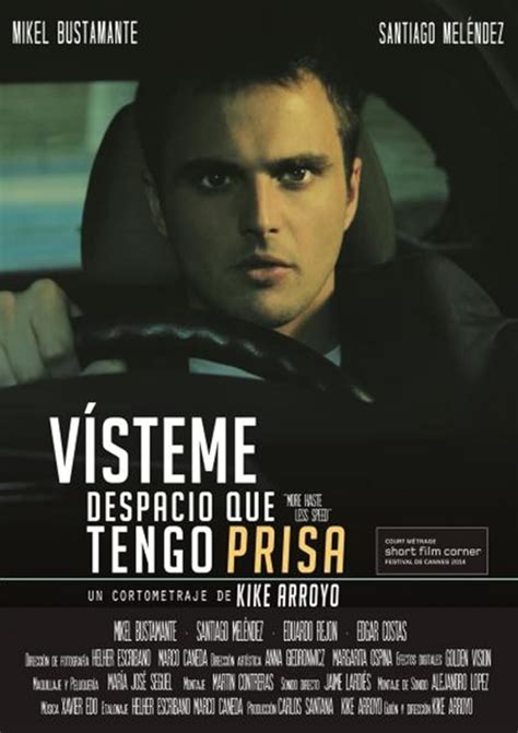 V Steme Despacio Que Tengo Prisa Short Imdb